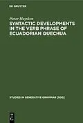 PDF Syntactic Developments in the Verb Phrase of Ecuadorian Quechua von Pieter Muysken