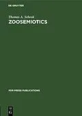 E-Book (pdf) Zoosemiotics von Thomas A. Sebeok