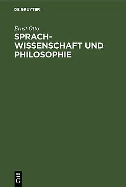 E-Book (pdf) Sprachwissenschaft und Philosophie von Ernst Otto