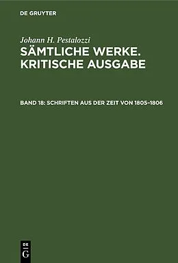 PDF Johann H. Pestalozzi: Sämtliche Werke. Kritische Ausgabe / Schriften aus der Zeit von 18051806 von 