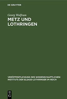 E-Book (pdf) Metz und Lothringen von Georg Wolfram