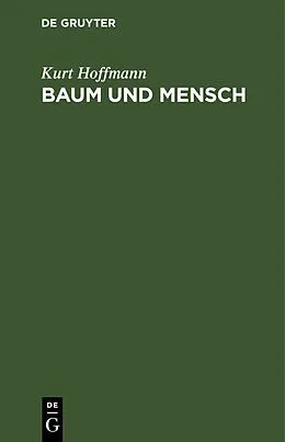E-Book (pdf) Baum und Mensch von Kurt Hoffmann