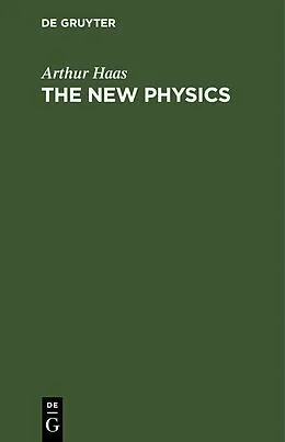 E-Book (pdf) The New Physics von Arthur Haas