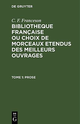 eBook (pdf) C. F. Franceson: Bibliotheque Française ou choix de Morceaux etendus... / Prose de C. F. Franceson