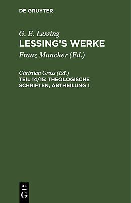 E-Book (pdf) Gotthold Ephraim Lessing: Lessings Werke / Theologische Schriften, Abtheilung 1 von 