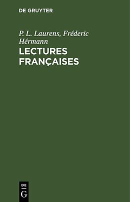 Livre Relié Lectures françaises de Fréderic Hérmann, P. L. Laurens