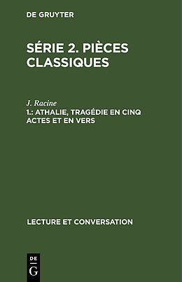 Livre Relié Athalie, tragédie en cinq actes et en vers de J. Racine