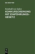PDF Konkursordnung mit Einführungsgesetz von Reinhold von Sydow