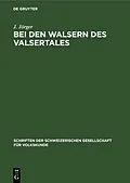 E-Book (pdf) Bei den Walsern des Valsertales von J. Jörger