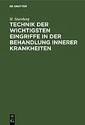 E-Book (pdf) Technik der wichtigsten Eingriffe in der Behandlung innerer Krankheiten von H. Stursberg
