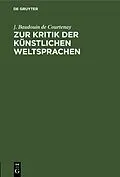 E-Book (pdf) Zur Kritik der künstlichen Weltsprachen von ]. Baudouin de Courtenay