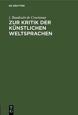 E-Book (pdf) Zur Kritik der künstlichen Weltsprachen von ]. Baudouin de Courtenay