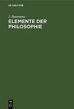 E-Book (pdf) Elemente der Philosophie von J. Baumann
