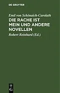 E-Book (pdf) Die Rache ist mein und andere Novellen von Emil von Schönaich-Carolath