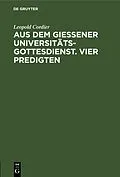 E-Book (pdf) Aus dem Gießener Universitätsgottesdienst. Vier Predigten von Hans Schmidt, Georg Bertram, Heinrich Frick