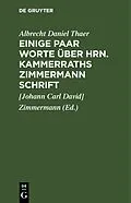 E-Book (pdf) Einige Paar Worte über Hrn. Kammerraths Zimmermann Schrift von Albrecht Daniel Thaer