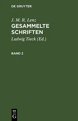 E-Book (pdf) Gesammelte Schriften. Band 2 von J. M. R. Lenz