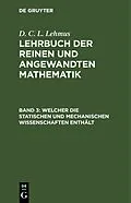 E-Book (pdf) Welcher die statischen und mechanischen Wissenschaften enthält von D. C. L. Lehmus
