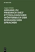 E-Book (pdf) Anhang zu Friedrich Diez etymologischem Wörterbuch der romanischen Sprachen von August Scheler