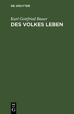 E-Book (pdf) Des Volkes Leben von Karl Gottfried Bauer