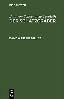 E-Book (pdf) Die Kiesgrube von Emil von Schoenaich-Carolath