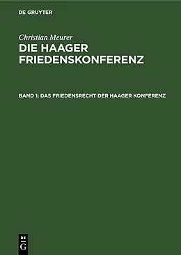 E-Book (pdf) Das Friedensrecht der Haager Konferenz von Christian Meurer