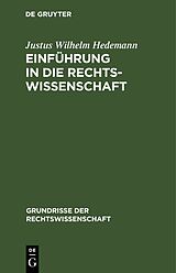 E-Book (pdf) Einführung in die Rechtswissenschaft von Justus Wilhelm Hedemann