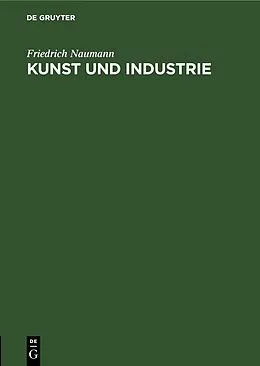 E-Book (pdf) Kunst und Industrie von Friedrich Naumann