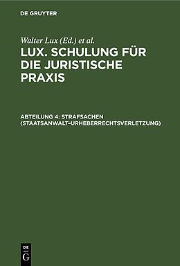 E-Book (pdf) Lux. Schulung für die juristische Praxis / Strafsachen (StaatsanwaltUrheberrechtsverletzung) von 
