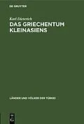 E-Book (pdf) Das Griechentum Kleinasiens von Karl Dieterich
