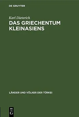 E-Book (pdf) Das Griechentum Kleinasiens von Karl Dieterich