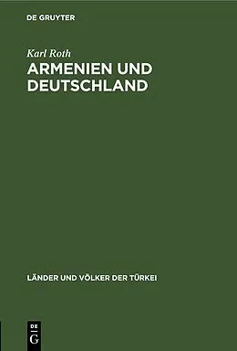 E-Book (pdf) Armenien und Deutschland von Karl Roth