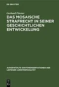 PDF Das mosaische Strafrecht in seiner Geschichtlichen Entwickelung von Gerhard Förster