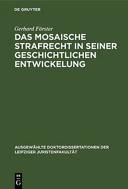 PDF Das mosaische Strafrecht in seiner Geschichtlichen Entwickelung von Gerhard Förster
