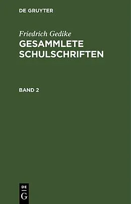 E-Book (pdf) Gesammlete Schulschriften. Band 2 von Friedrich Gedike