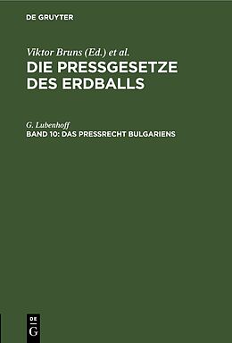 E-Book (pdf) Die Pressgesetze des Erdballs / Das Preßrecht Bulgariens von G. Lubenhoff