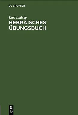 PDF Hebräisches Übungsbuch von Karl Ludwig