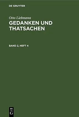 E-Book (pdf) Gedanken und Thatsachen. Band 2, Heft 4 von Otto Liebmann