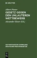 E-Book (pdf) Gesetz gegen den unlauteren Wettbewerb von Albert Pinner