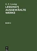 E-Book (pdf) Lessings ausgewählte Werke. Band 2 von G. E. Lessing