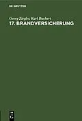 E-Book (pdf) 17. Brandversicherung von Georg Ziegler, Karl Buchert