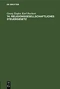 E-Book (pdf) 74. Religionsgesellschaftliches Steuergesetz von Georg Ziegler, Karl Buchert