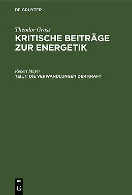 E-Book (pdf) Die Verwandlungen der Kraft von Robert Mayer