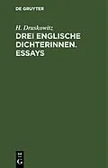 E-Book (pdf) Drei englische Dichterinnen. Essays von H. Druskowitz