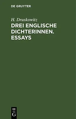 E-Book (pdf) Drei englische Dichterinnen. Essays von H. Druskowitz