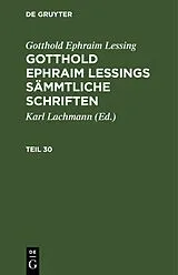 E-Book (pdf) Gotthold Ephraim Lessings Sämmtliche Schriften. Teil 30 von [unknown]