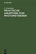 E-Book (pdf) Praktische Anleitung zum Photometrieren von G. Schuchardt