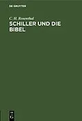 E-Book (pdf) Schiller und die Bibel von C. H. Rosenthal