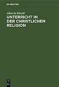 E-Book (pdf) Unterricht in der christlichen Religion von Albrecht Ritschl