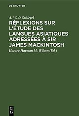 E-Book (pdf) Réflexions sur létude des langues asiatiques adressées à Sir James Mackintosh von A. W. de Schlegel